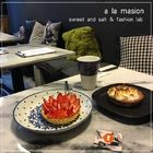 A La maison sweet and salt & fashion lab